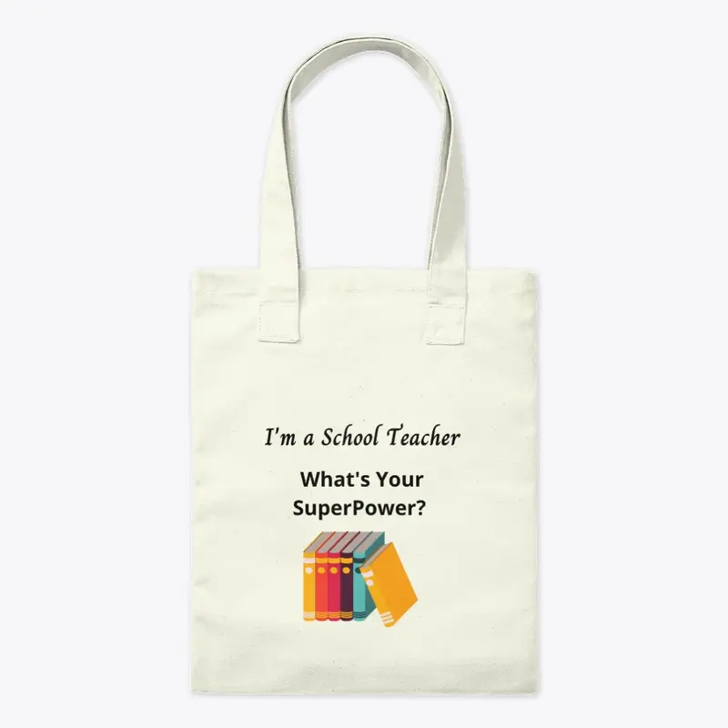 I am a School Teacher